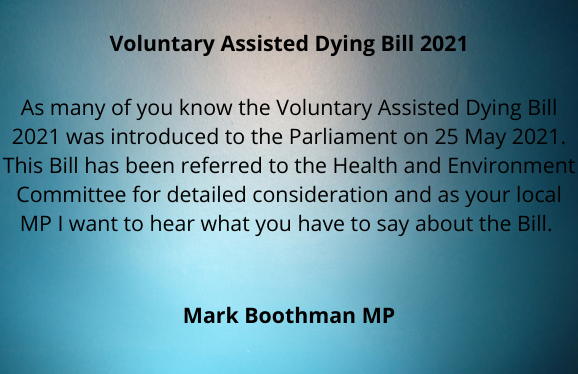 Voluntary Assisted Dying Bill 2021 (Have Your Say)